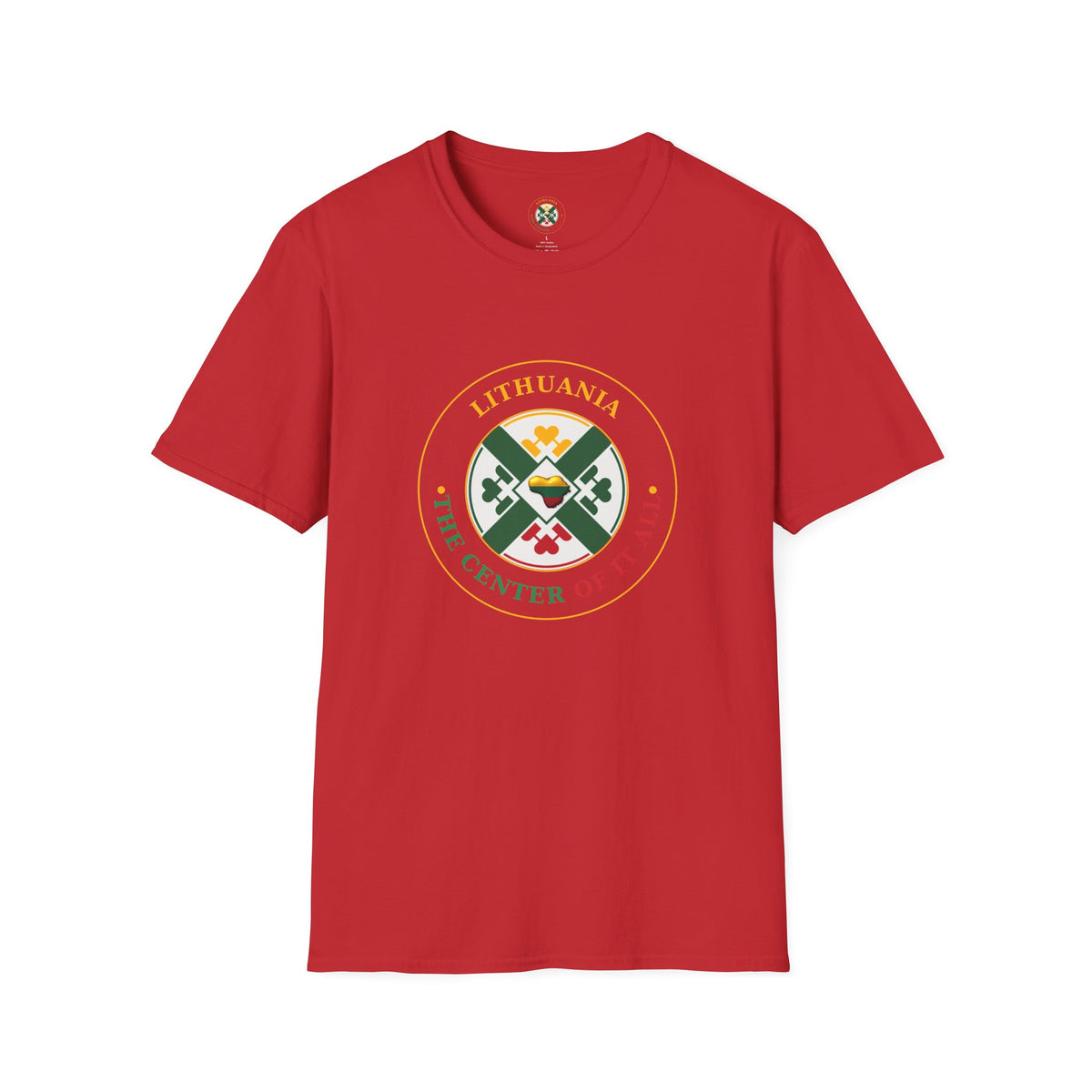Lithuania Crest The Center of It All T-Shirt | Lithuanian Flag Emblem